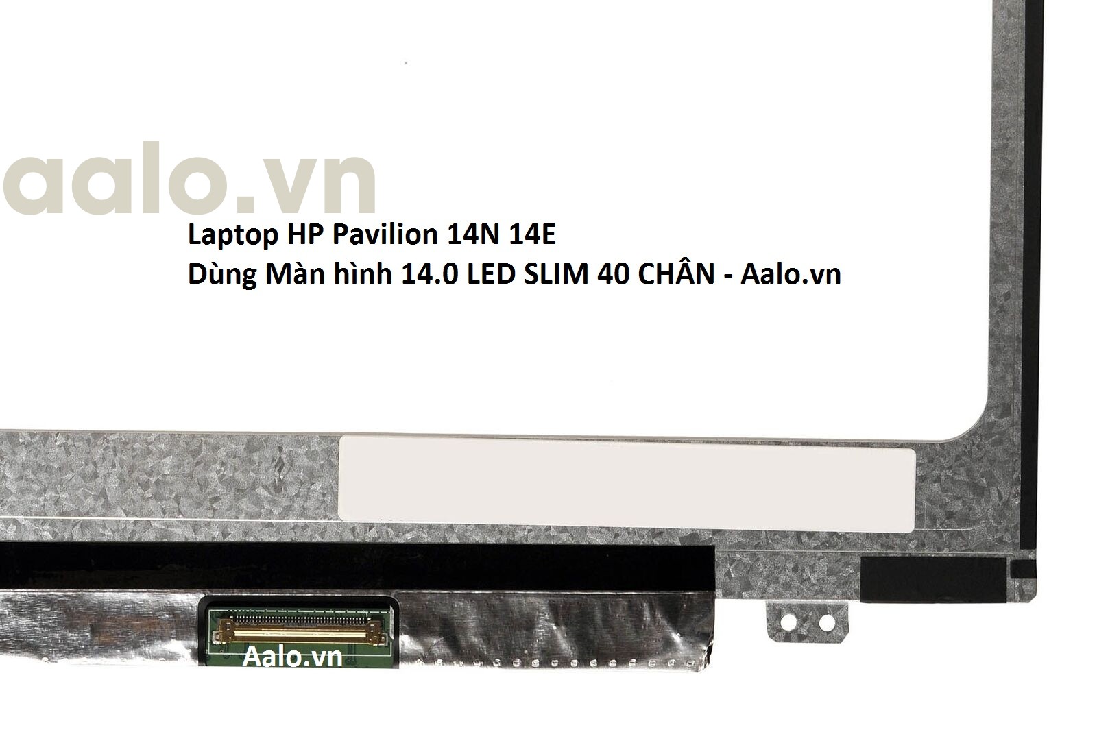 Màn hình Laptop HP Pavilion 14N 14E